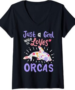 Womens Orca Just A Girl Who Loves Orcas V-Neck T-Shirt